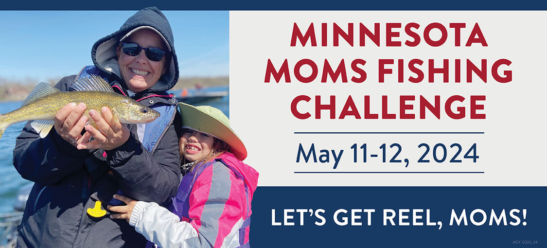 Minnesota Moms Fishing Challenge May 11-12