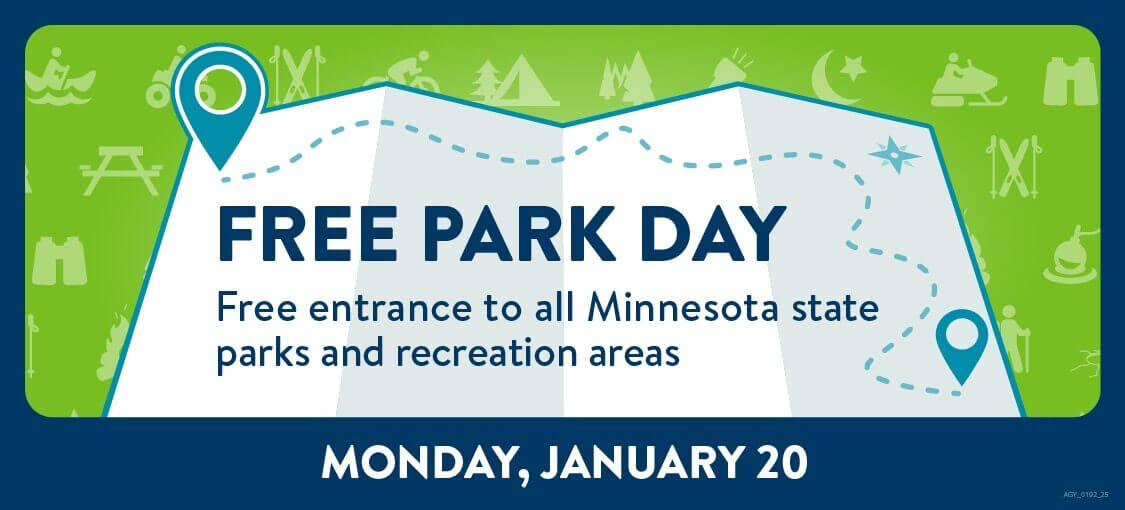 Free park day Monday, January 20. Free entrance to all Minnesota state parks and recreation areas
